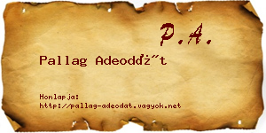 Pallag Adeodát névjegykártya